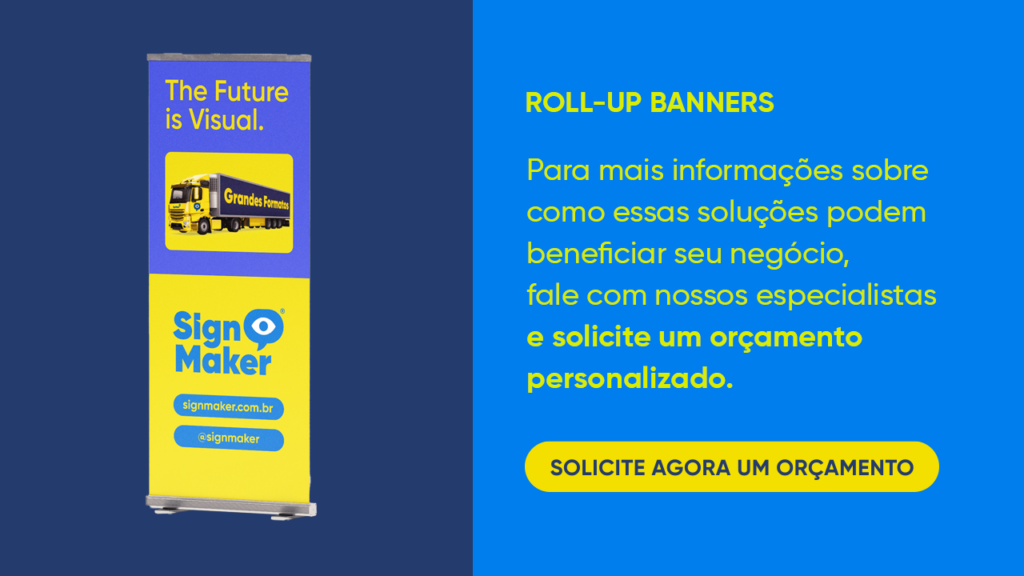 Roll-Up Banner: versatilidade, impacto e resultados para a sua marca